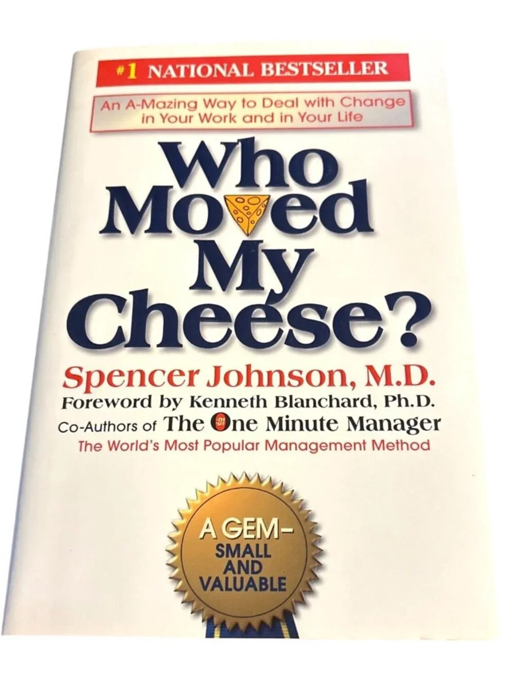 Who Moved My Cheese Spencer Johnson MD Hardcover Book & Jacket Change Management